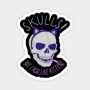 Skulls and Kittens Magnet