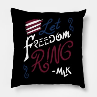 LET FREEDOM RING Pillow