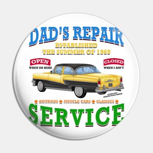 Dad's Repair Classic Car Garage Hot Rod Novelty Gift Pin
