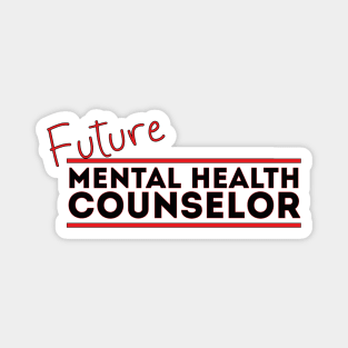 Future Mental Health Counselor Magnet