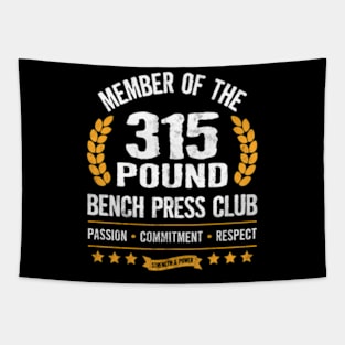 315 Pound Bench Press Club Strong Gym Tapestry