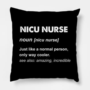 Nicu Nurse Nicu Nurse Pillow