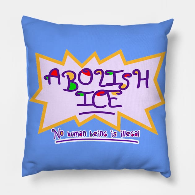 ABOLISH ICE! Pillow by alexhefe