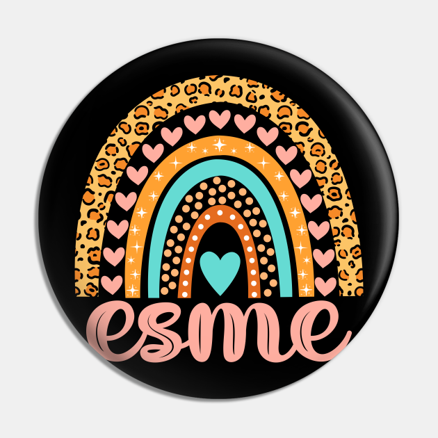 Esme Name Esme Birthday - Esme - Pin | TeePublic