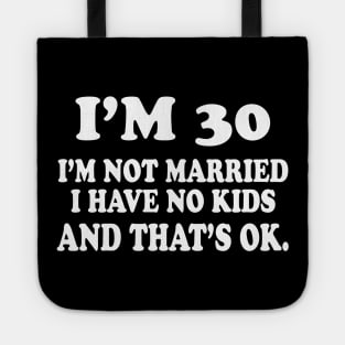 Funny 30th Birthday 2020 Tote