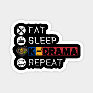 Eat Sleep K-Drama Repeat Magnet