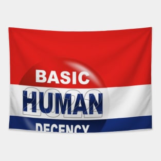 Basic Human Decency 2022- large Tapestry