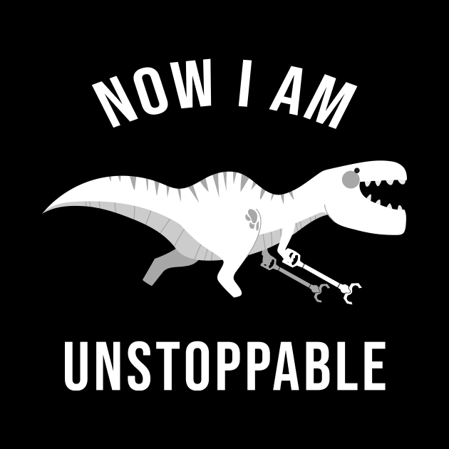 Now I Am Unstoppable Funny T-Rex by amalya