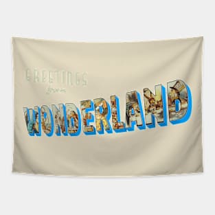 Greetings From Wonderland Tapestry