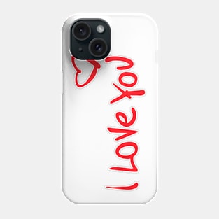 I LOVE YOU Phone Case