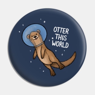 Otter This World Pin