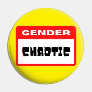 Gender Chaotic Name Tag Pin