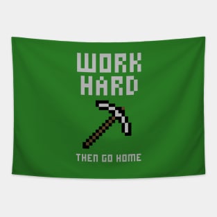 Work Hard Pixel Art Tapestry