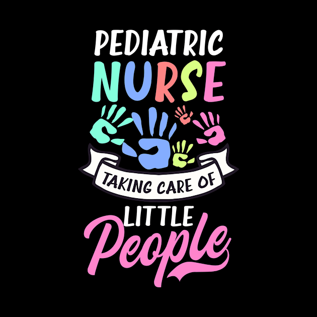 Pediatric Nurse Shirt | Taking Care Of Little People by Gawkclothing