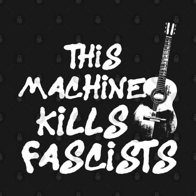 This Machine Kills Fascists by devilcat.art