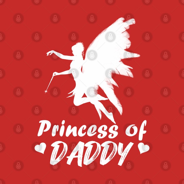 PRINCESS OF DADDY by Tees4Chill