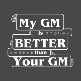 My GM vs Your GM T-Shirt