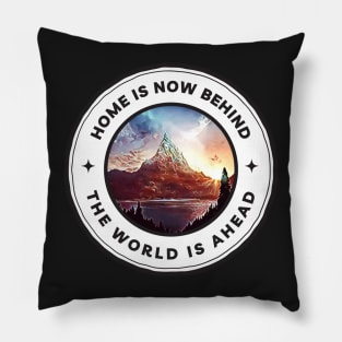 Home Is Now Behind - The World Is Ahead - Mountain Range - White - Fantasy Pillow