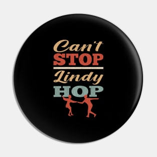 Can't Stop Lindy Hop Pin