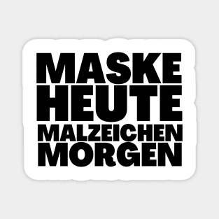 Revelation 13-17 Mask Today Mark Tomorrow German Magnet