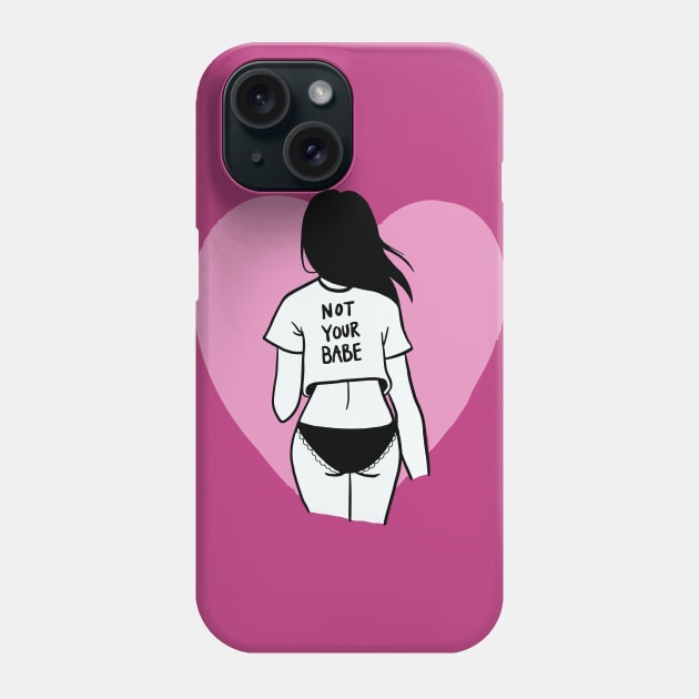 Not Your Babe Doodle Phone Case by SLAG_Creative