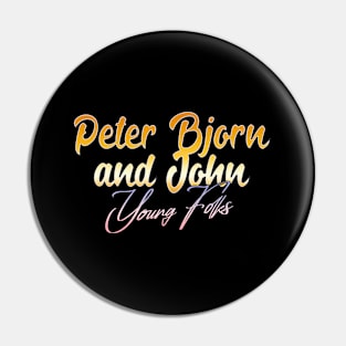 peter bjorn and john young folks Pin