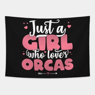 Just A Girl Who Loves Orcas - Cute Orca lover gift graphic Tapestry