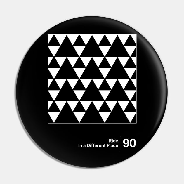 Ride - In A Different Place / Minimalist Style Artwork Pin by saudade