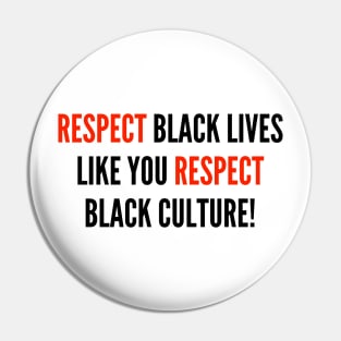 Respect Black Lives (#BlackLivesMatter) Pin