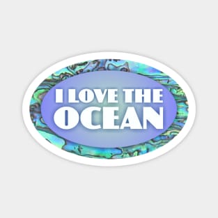 I Love the Ocean Magnet