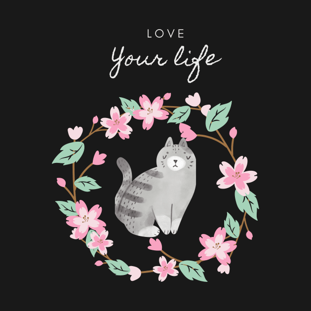 love your life by Ema jasmine