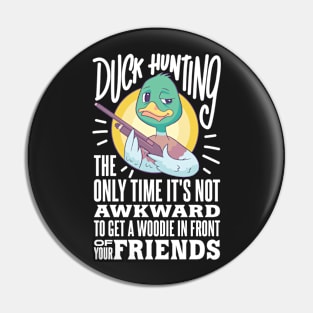 DUCK HUNTING: Duck Hunting Time Pin