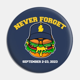 Michigan Cheeseburger Never Forget 2023 // Funny Football Cheeseburger Pin