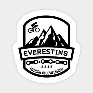 Everesting Mission Accomplished / for cycling lovers / 8848 meters Magnet