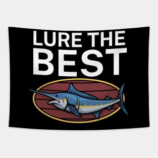 Lure the Best Tapestry