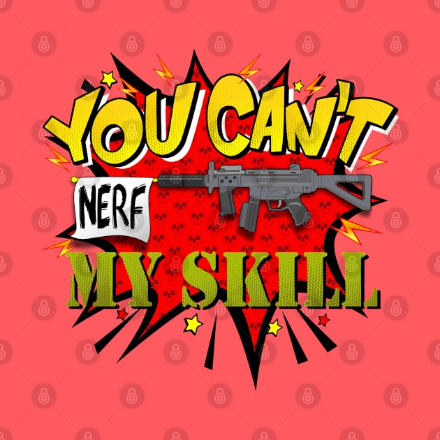 You Can´t NERF my Skill by RJJ Games