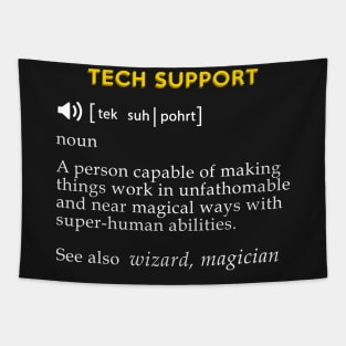 Tech support meaning Tapestry