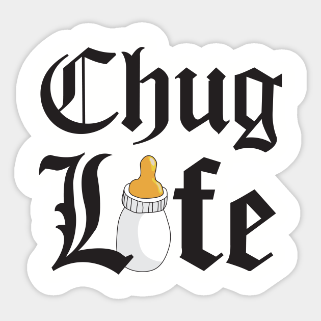 Download Chug Life White Thug Life Sticker Teepublic Uk
