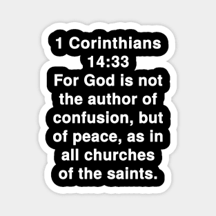 1 Corinthians 14:33   King James Version (KJV) Bible Verse Typography Magnet