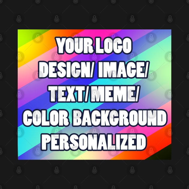 Custom Request (Read Description)  Personalized images, texts, logos, designs, memes, photos, posters by Lumos19Studio