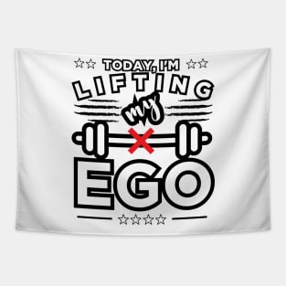 Humility Check: No Ego Lifting Today Tapestry