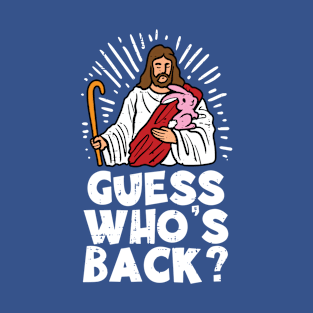 Guess Whos Back 2 T-Shirt