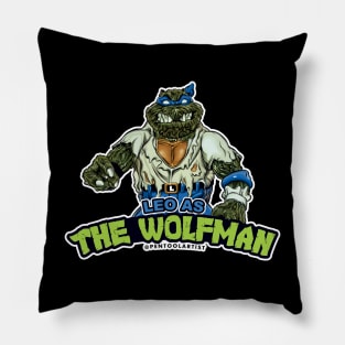 Leo as the Wolfman Pillow
