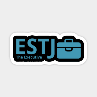 ESTJ The Executive MBTI types 11C Myers Briggs personality gift with icon Magnet