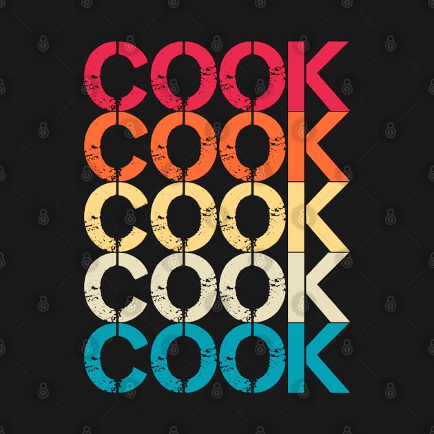 Cook Retro Vintage Distressed Repeated Text Gift by Inspire Enclave