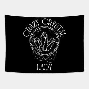 Crazy Crystal Lady, Crystals Lover, Geologist Tapestry