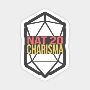 NAT 20 CHARISMA! Magnet