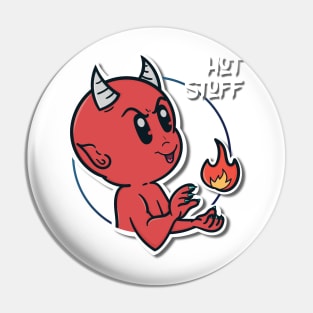 Hot stuff Pin