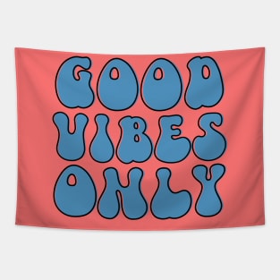 Good Vibes Only Tapestry