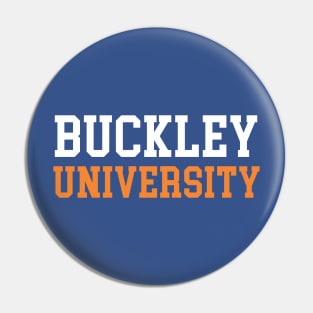 Buckley University Pin